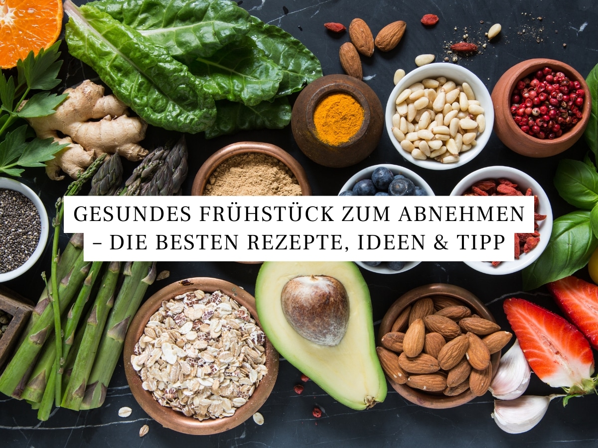 Gesundes Frühstück zum Abnehmen – Die besten Rezepte, Ideen & Tipps