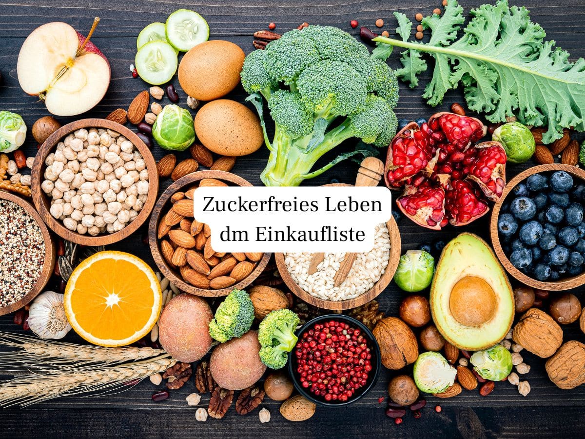Meine dm Einkaufsliste für zuckerfreie Ernährung: Samen, Snacks, Getränke & Basics für den Alltag ohne versteckten Zucker.