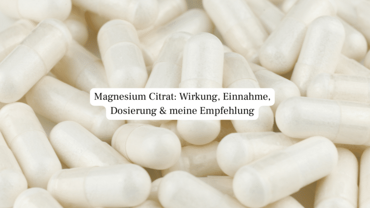 Magnesium Citrat: Wirkung, Dosierung & Nature Heart Test