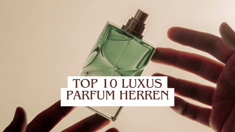Top 10 Luxus Parfum Herren: Die besten Düfte